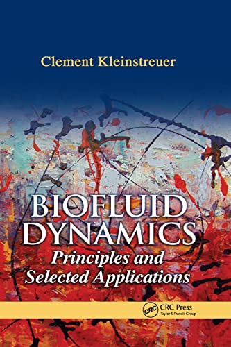 Stock image for Biofluid Dynamics: Principles and Selected Applications for sale by THE SAINT BOOKSTORE