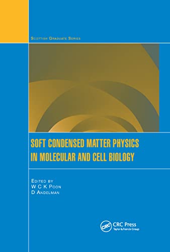 9780367391362: Soft Condensed Matter Physics in Molecular and Cell Biology