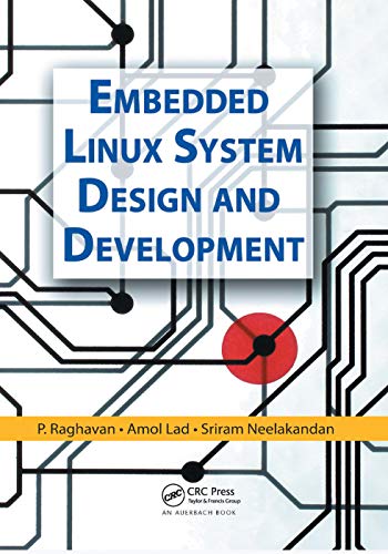 Beispielbild fr Embedded Linux System Design and Development zum Verkauf von Blackwell's