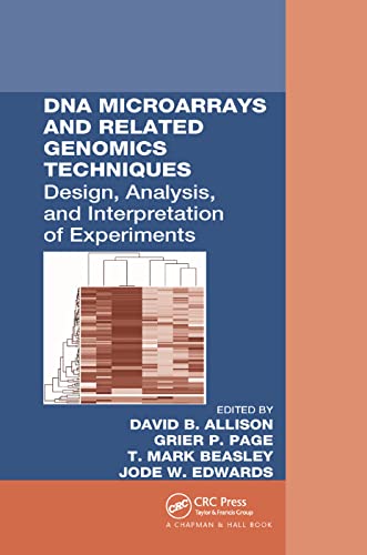 Imagen de archivo de DNA Microarrays and Related Genomics Techniques: Design, Analysis, and Interpretation of Experiments a la venta por ThriftBooks-Dallas