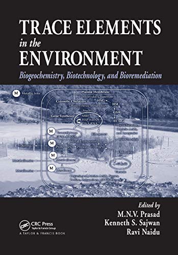 Stock image for Trace Elements in the Environment: Biogeochemistry, Biotechnology, and Bioremediation for sale by Lucky's Textbooks