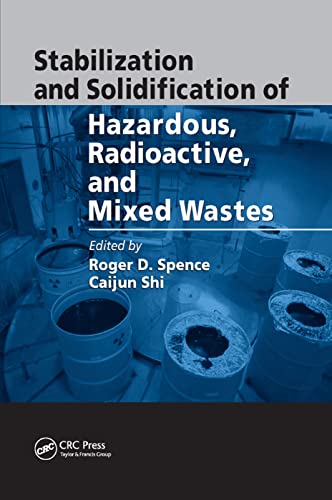 9780367393410: Stabilization and Solidification of Hazardous, Radioactive, and Mixed Wastes