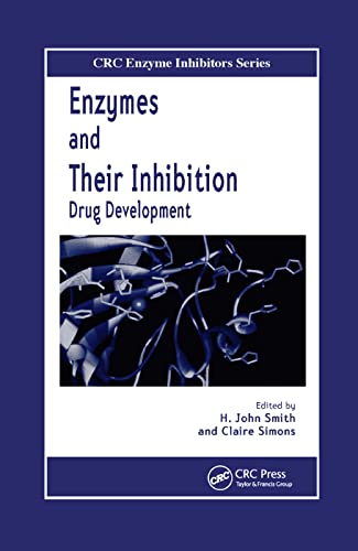 9780367393571: Enzymes and Their Inhibitors: Drug Development