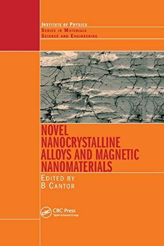 Imagen de archivo de Novel Nanocrystalline Alloys and Magnetic Nanomaterials a la venta por Blackwell's
