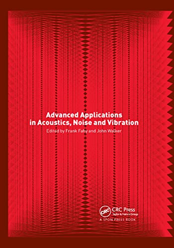 Stock image for Advanced Applications in Acoustics, Noise and Vibration for sale by Blackwell's
