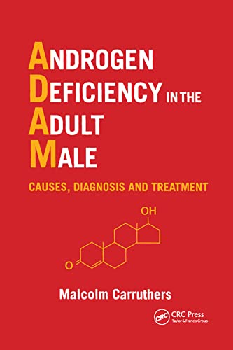 Beispielbild fr Androgen Deficiency in The Adult Male: Causes, Diagnosis and Treatment zum Verkauf von Blackwell's