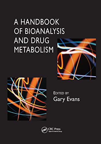 Beispielbild fr A Handbook of Bioanalysis and Drug Metabolism zum Verkauf von Blackwell's