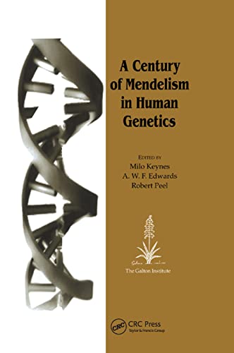 9780367394462: A Century of Mendelism in Human Genetics
