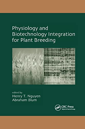Stock image for PHYSIOLOGY AND BIOTECHNOLOGY INTEGRATION FOR PLANT BREEDING (PB 2019) for sale by Romtrade Corp.