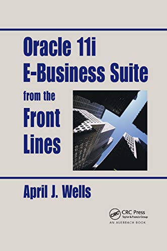Beispielbild fr Oracle 11i E-Business Suite from the Front Lines zum Verkauf von Reuseabook