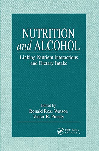 Stock image for Nutrition and Alcohol: Linking Nutrient Interactions and Dietary Intake for sale by Blackwell's