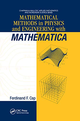 9780367395186: Mathematical Methods in Physics and Engineering with Mathematica: 1 (Chapman & Hall/CRC Applied Mathematics & Nonlinear Science)
