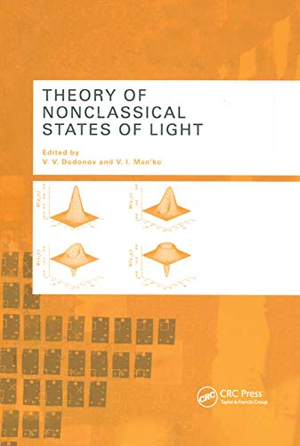 Imagen de archivo de Theory of Nonclassical States of Light a la venta por Blackwell's