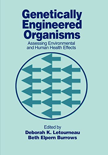 Imagen de archivo de Genetically Engineered Organisms: Assessing Environmental and Human Health Effects a la venta por Blackwell's