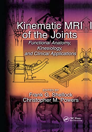 Imagen de archivo de Kinematic MRI of the Joints: Functional Anatomy, Kinesiology, and Clinical Applications a la venta por Blackwell's