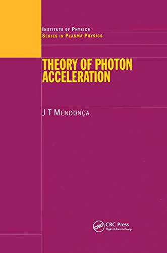 Imagen de archivo de Theory of Photon Acceleration a la venta por Blackwell's