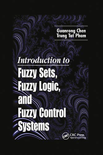 Beispielbild fr Introduction to Fuzzy Sets, Fuzzy Logic, and Fuzzy Control Systems zum Verkauf von Blackwell's