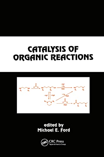 9780367398002: Catalysis of Organic Reactions (Chemical Industries, 82)