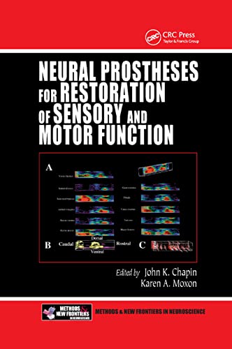 Beispielbild fr Neural Prostheses for Restoration of Sensory and Motor Function zum Verkauf von Blackwell's