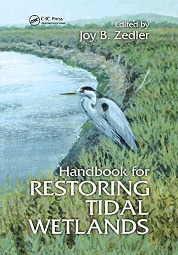 Stock image for Handbook for Restoring Tidal Wetlands for sale by Blackwell's