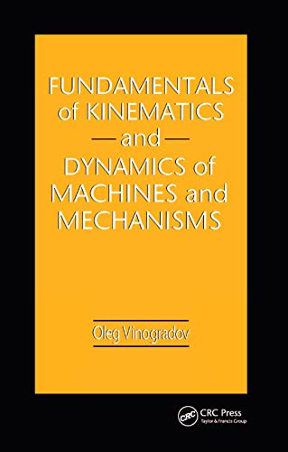 Stock image for Fundamentals of Kinematics and Dynamics of Machines and Mechanisms for sale by Blackwell's