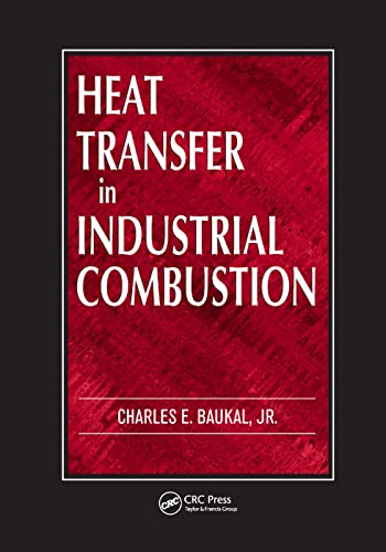 Imagen de archivo de Heat Transfer in Industrial Combustion a la venta por Blackwell's