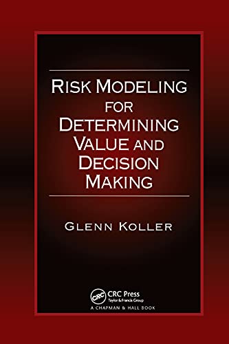 Beispielbild fr Risk Modeling for Determining Value and Decision Making zum Verkauf von Blackwell's