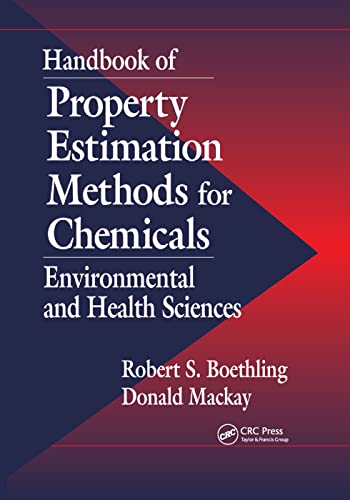 Imagen de archivo de Handbook of Property Estimation Methods for Chemicals: Environmental Health Sciences a la venta por Blackwell's
