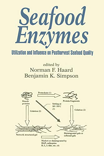 Stock image for Seafood Enzymes: Utilization and Influence on Postharvest Seafood Quality (Food Science and Technology) for sale by Lucky's Textbooks
