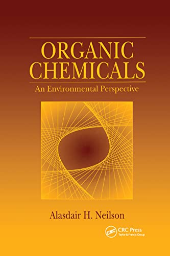 Stock image for Organic Chemicals: An Environmental Perspective for sale by Revaluation Books