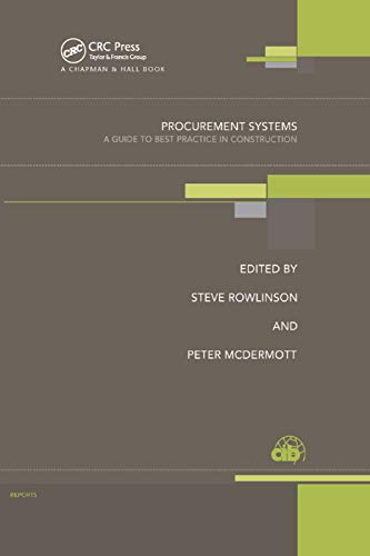 Imagen de archivo de Procurement Systems: A Guide to Best Practice in Construction a la venta por Blackwell's