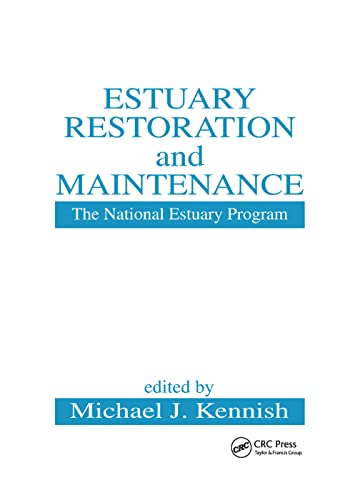 Stock image for Estuary Restoration and Maintenance: The National Estuary Program for sale by Blackwell's