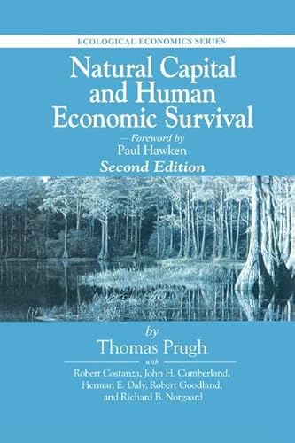 Beispielbild fr Natural Capital and Human Economic Survival (Ecological Economics) zum Verkauf von Monster Bookshop