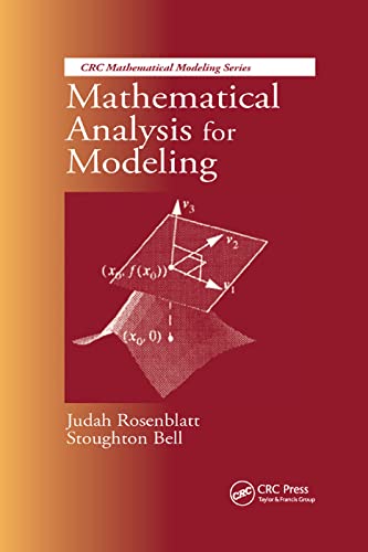 Stock image for Mathematical Analysis for Modeling (Mathematical Modeling) for sale by Books From California