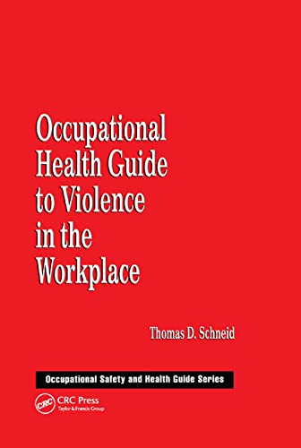9780367400118: Occupational Health Guide to Violence in the Workplace
