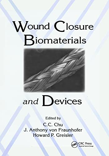 Stock image for Wound Closure Biomaterials and Devices for sale by Blackwell's