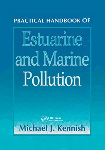 Stock image for Practical Handbook of Estuarine and Marine Pollution for sale by Blackwell's