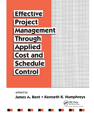 Beispielbild fr Effective Project Management Through Applied Cost and Schedule Control: 26 (Cost Engineering) zum Verkauf von Monster Bookshop