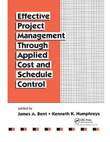 Stock image for Effective Project Management Through Applied Cost and Schedule Control for sale by Blackwell's