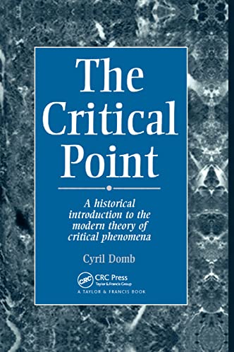 9780367401382: The Critical Point: A Historical Introduction To The Modern Theory Of Critical Phenomena
