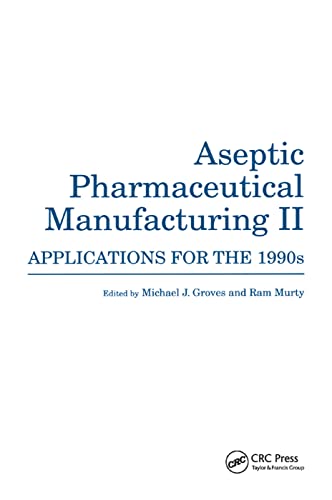 Stock image for Aseptic Pharmaceutical Manufacturing II for sale by Blackwell's