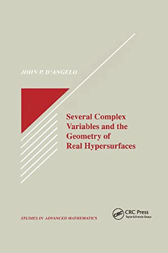 9780367402488: Several Complex Variables and the Geometry of Real Hypersurfaces (Studies in Advanced Mathematics)