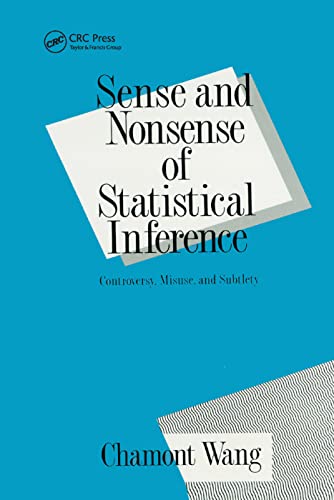 9780367402563: Sense and Nonsense of Statistical Inference: Controversy, Misuse, and Subtlety