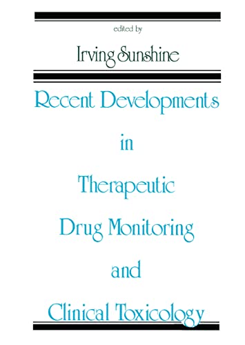 Imagen de archivo de Recent Developments in Therapeutic Drug Monitoring and Clinical Toxicology a la venta por ThriftBooks-Dallas