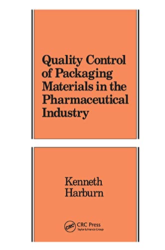 Imagen de archivo de Quality Control of Packaging Materials in the Pharmaceutical Industry (Packaging and Converting Technology) a la venta por Lucky's Textbooks