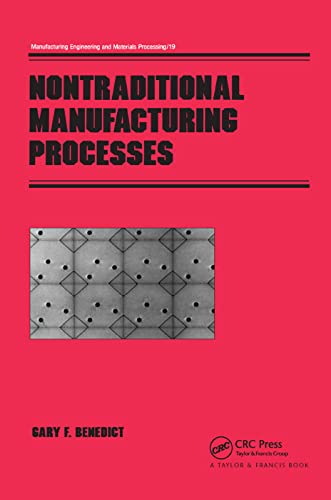 9780367403393: Nontraditional Manufacturing Processes (Manufacturing Engineering and Materials Processing)