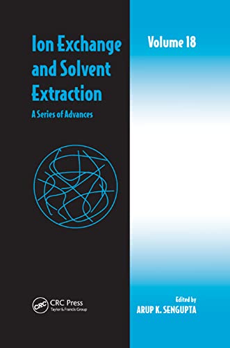 Stock image for Ion Exchange and Solvent Extraction: A Series of Advances, Volume 18 for sale by Blackwell's