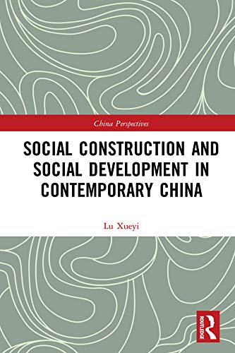 Beispielbild fr Social Construction and Social Development in Contemporary China (China Perspectives) zum Verkauf von Books From California