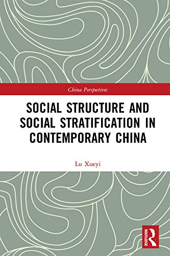 Beispielbild fr Social Structure and Social Stratification in Contemporary China (China Perspectives) zum Verkauf von Books From California