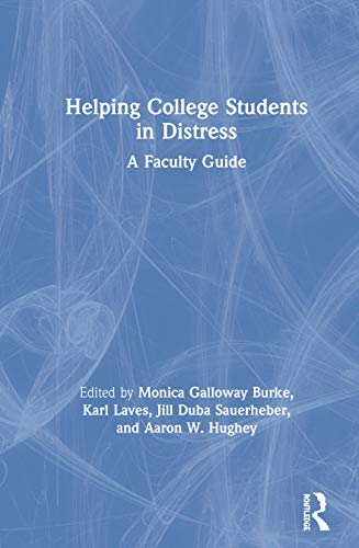 Stock image for Helping College Students in Distress: A Faculty Guide for sale by Chiron Media